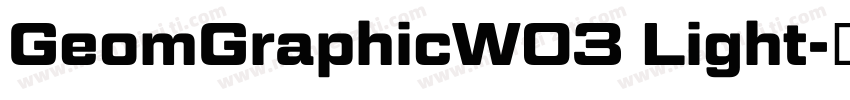 GeomGraphicW03 Light字体转换